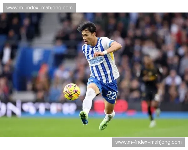 布莱顿边锋三笘薫二月持续高光 预期助攻xA值领跑队内榜单